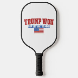 Trump heeft gewonnen, laat maar komen pickleball paddle
