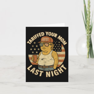 Trump heeft gisteravond het tarief voor je moeder  kaart