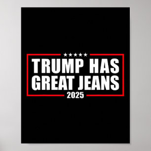 Trump Heeft Grote Broeken Grappige Retro Denim Mem Poster