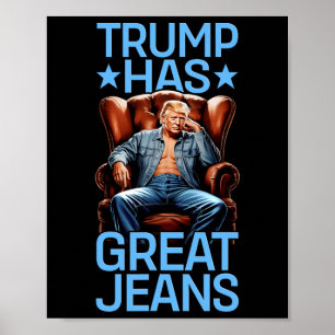 Trump Heeft Grote Broeken Grappige Retro Denim Mem Poster