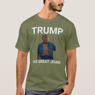 Trump Heeft Grote Jeans Meme retro Trump, gr T-shirt