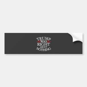 Trump heeft helemaal geen gelijk wat betreft anti- bumpersticker