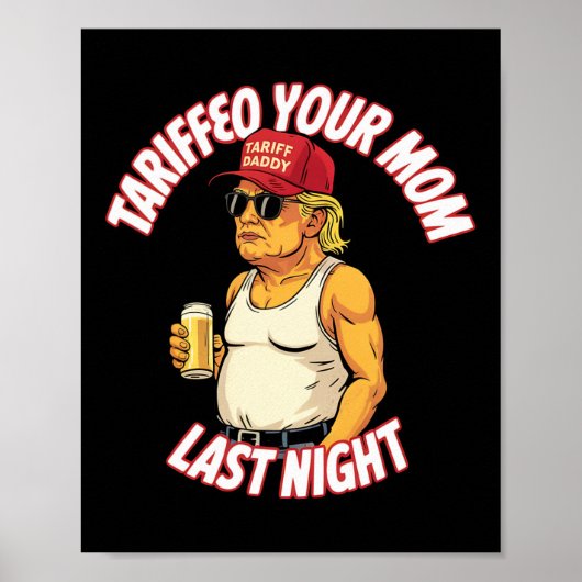 Trump heeft je moeder gisteravond getarfd met grap poster (Voorkant)