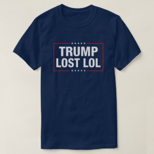Trump heeft lol verloren  t-shirt