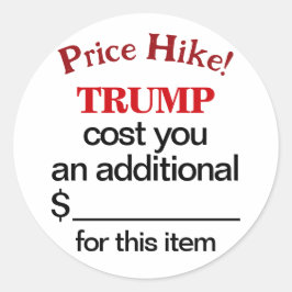 Trump heeft u geld gekost voor kleine bedrijven ronde sticker