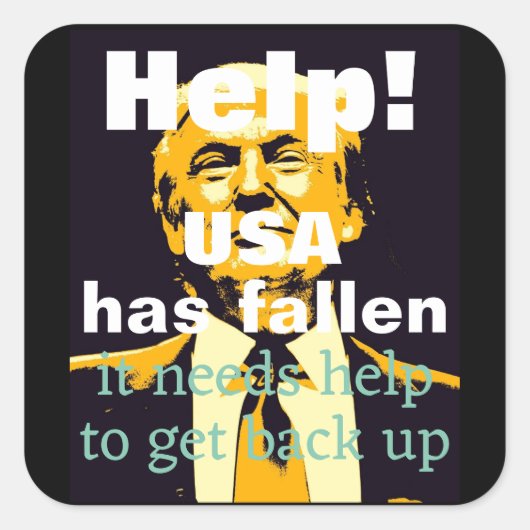 Trump/Help-Sticker Vierkante Sticker (Voorkant)