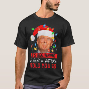 Trump, het begint er net zo uit te zien als ik je t-shirt
