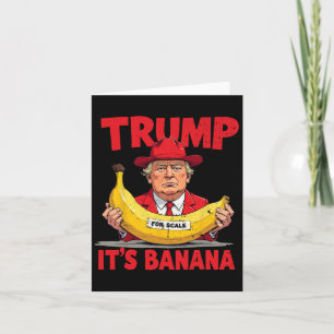 Trump Het is een banaan (als referentie) Grappige  Kaart