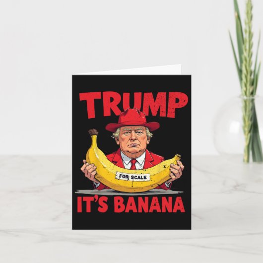 Trump Het is een banaan (ter vergelijking) Grappig Kaart (Voorkant)