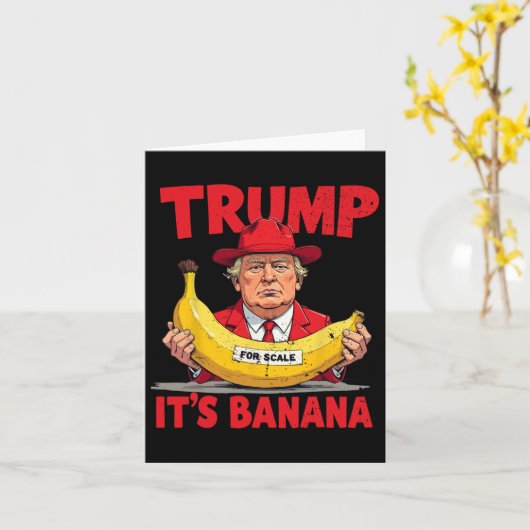 Trump Het is een banaan (ter vergelijking) Grappig Kaart (Gele Bloem)