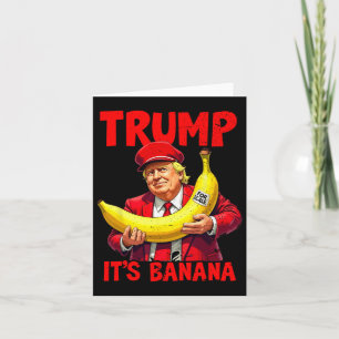 Trump Het is een banaan (ter vergelijking) Grappig Kaart