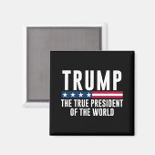 Trump het ware President van de wereld 1 Magneet (Voorkant / Achterkant)