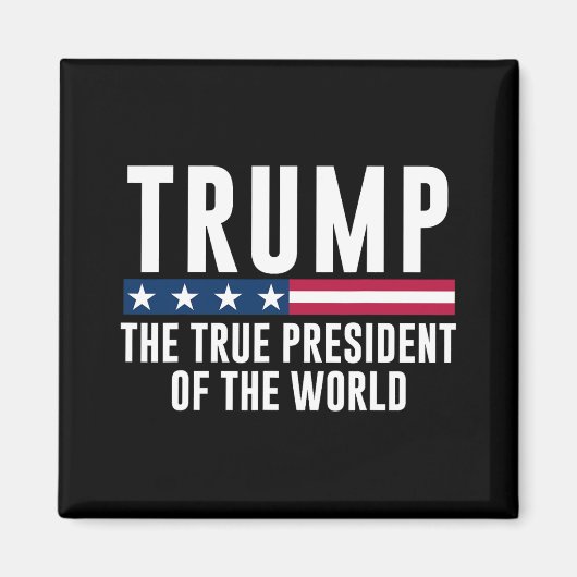Trump het ware President van de wereld 1 Magneet (Voorkant)