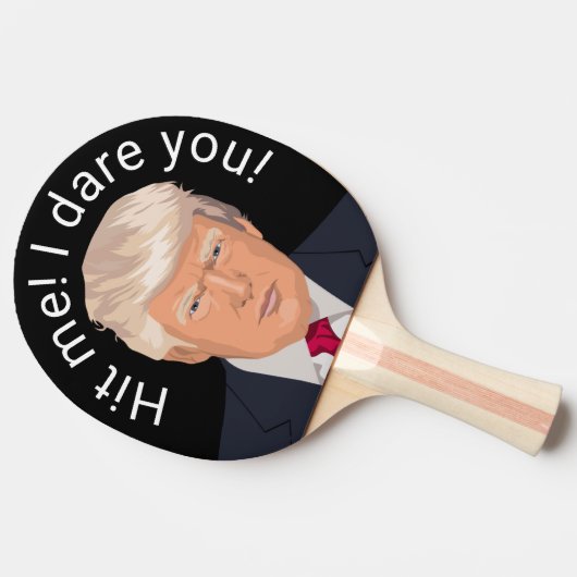 Trump Hit me Ping Pong Tafeltennisbatje (Zijkant)