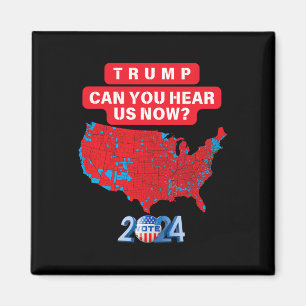 Trump, hoor je ons nu grappig 2024 verkiezing opni magneet