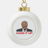 Trump, hou het op! keramische bal ornament (Voorkant)
