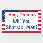 Trump, hou je kop, Man? Biden Quote Spandoek (Horizontaal)