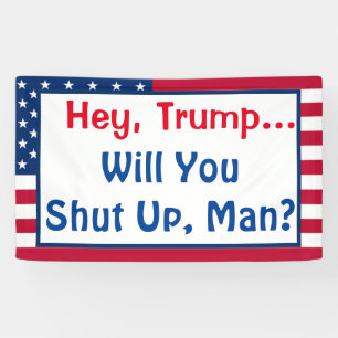 Trump, hou je kop, Man? Biden Quote Spandoek