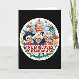 Trump houdt van oma's Oma Moederdag  Kaart