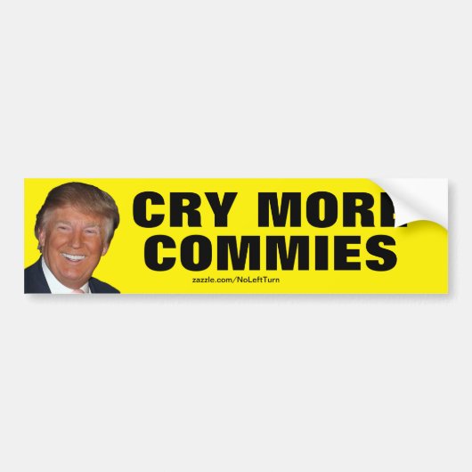 Trump - Huil meer komedies Bumpersticker (Voorkant)