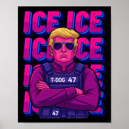 Trump Ice Agent T-shirt  Poster (Voorkant)