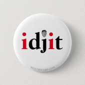 Trump IDJIT Ronde Button 5,7 Cm (Voorkant)