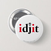 Trump IDJIT Ronde Button 5,7 Cm (Voorkant /achterkant)