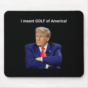 Trump Ik Bedoelde Golf Van Amerika! Muismat