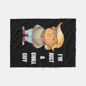Trump Ik ben gewoon een Chill Guys Funny Meme 2024 Fleece Deken (Voorkant (Horizontaal))