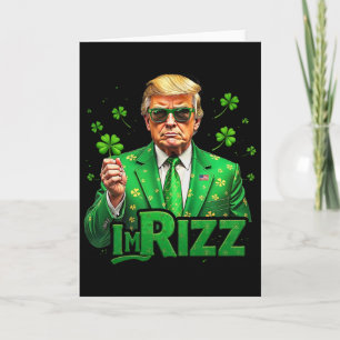Trump Ik Ben Rizz St Patrick's Day Geluksbrengende Kaart