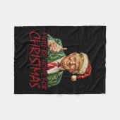 Trump: ik ben thuis voor de kerst fleece deken (Voorkant (Horizontaal))