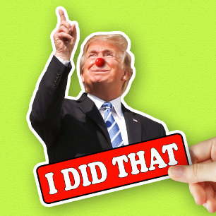 Trump, ik deed die grappige anti-Trump Sticker