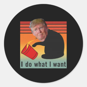Trump: ik doe wat ik wil: een grappige economie ronde sticker