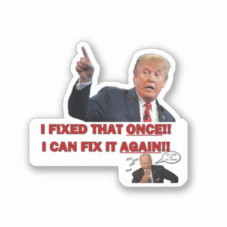 Trump - ik heb dat eens gerepareerd... 4x4 sticker