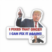Trump - ik heb dat eens gerepareerd... 4x4 sticker (Voorkant)