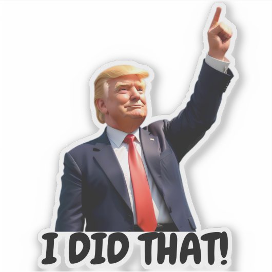 Trump Ik Heb Dat Gedaan  Sticker (Voorkant)