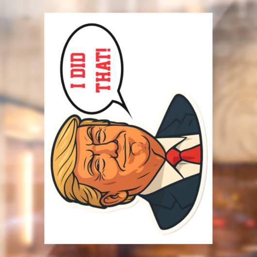Trump: "Ik heb het gedaan!" Raamsticker (Vel 2)
