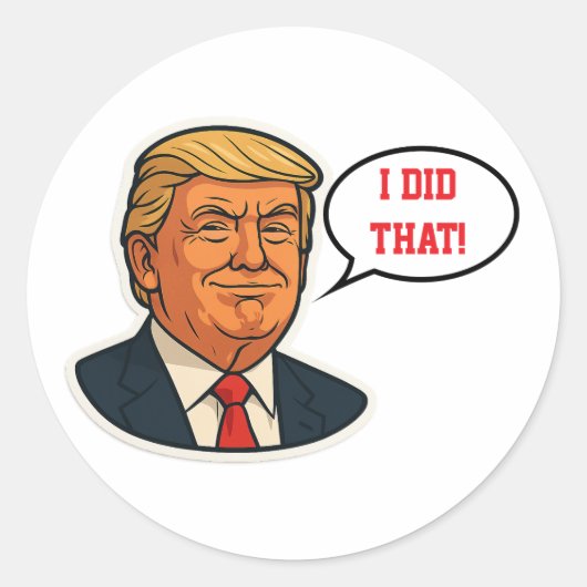 Trump: "Ik heb het gedaan!" Ronde Sticker (Voorkant)