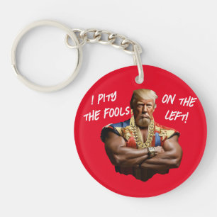 Trump, ik heb medelijden met de dwazen aan de link sleutelhanger