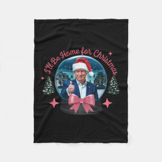 Trump Ik zal thuis zijn voor Kerstmis Grappige Tru Fleece Deken (Voorkant)