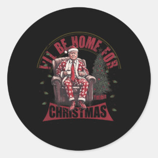 Trump Ik zal thuis zijn voor Kerstmis Humoristisch Ronde Sticker
