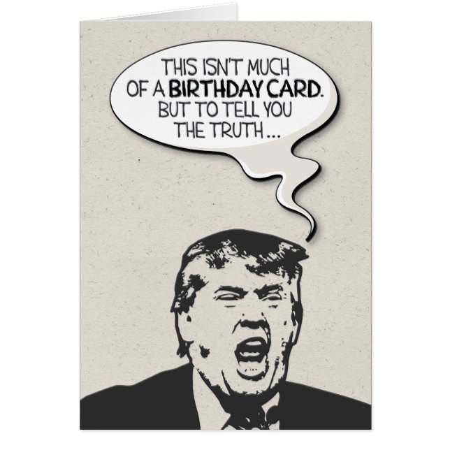Trump "I'm not Veel a President" Birthday Card (Voorkant)