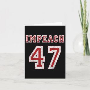 Trump Impeach 47 Anti Trump 8647 President - Zwart Kaart