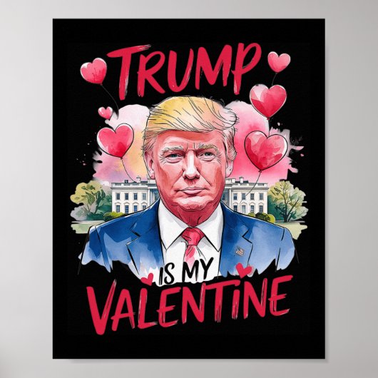 Trump in mijn Valentijn 'Funny Valentijnsdag Daddy Poster (Voorkant)