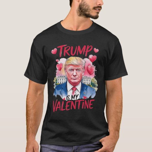 Trump in mijn Valentijn 'Funny Valentijnsdag Daddy T-shirt (Voorkant)