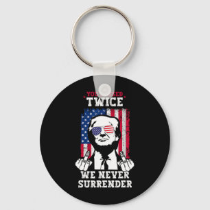Trump Inatiepoging Je Miste Twee Keer Nooit Opgeve Sleutelhanger