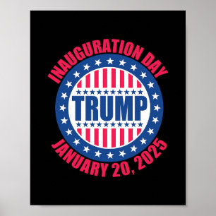 Trump inauguratie dag 2025 Usa patriottisch januar Poster