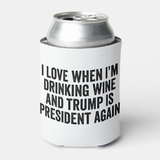 Trump inauguratiedag wijnliefhebbers blikjeskoeler (Blikje Voorkant)