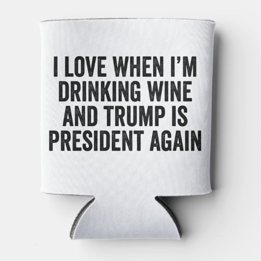 Trump inauguratiedag wijnliefhebbers blikjeskoeler (Voorkant)
