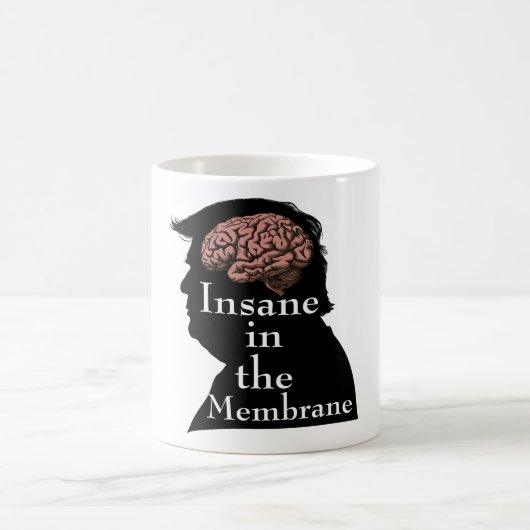 Trump/Insane Coffee Mok (Center)